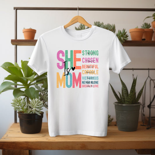 She Is Mom TShirt